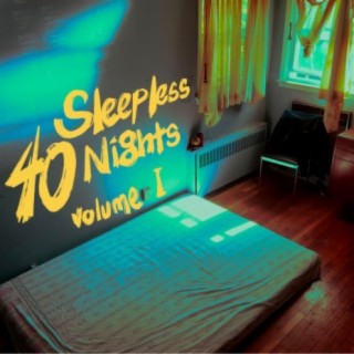 40 Sleepless Nights