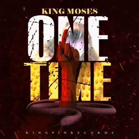 ONE TIME by KINGMOSES | Boomplay Music