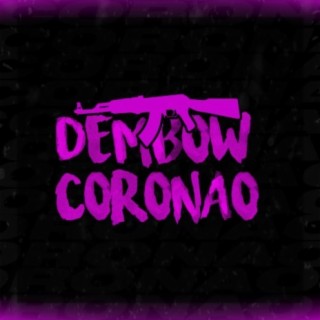 Dembow Coronao