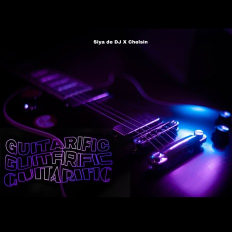 Guitarific ft. Chelsin | Boomplay Music