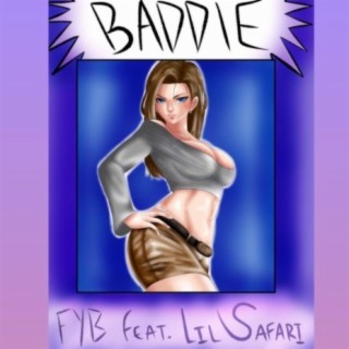 Baddie (feat. Lil Safari)