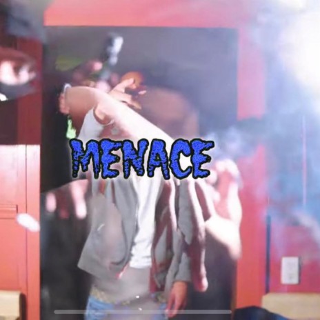 Menace | Boomplay Music
