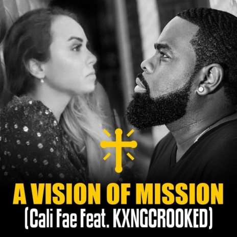 A Vision of Mission (feat. Kxngcrooked) | Boomplay Music