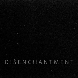 Disenchantment