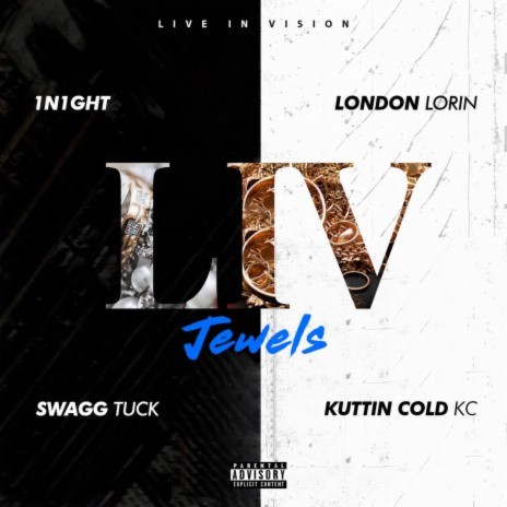 Jewels ft. London Lorin, Kuttin Cold Kc & Swagg Tuck | Boomplay Music
