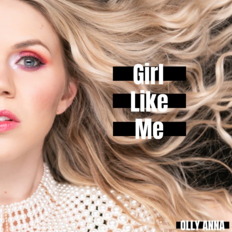Girl Like Me | Boomplay Music