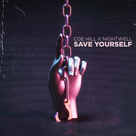 Save Yourself ft. Nightwell | Boomplay Music