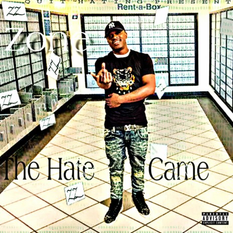 The Hate Came | Boomplay Music