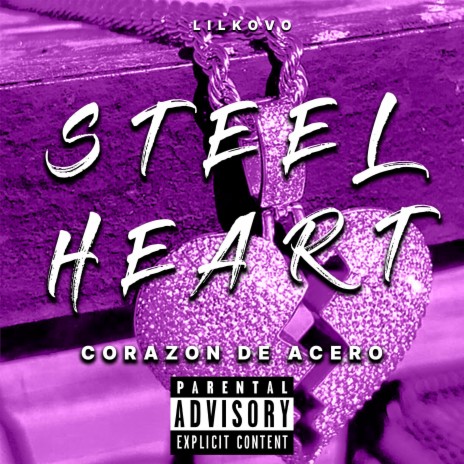 Corazón de acero // Steel Heart | Boomplay Music