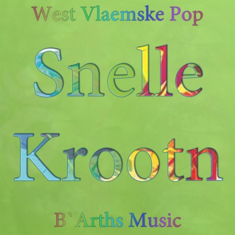 Snelle Krootn | Boomplay Music