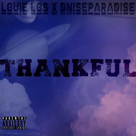 Thankful ft. dniseparadise