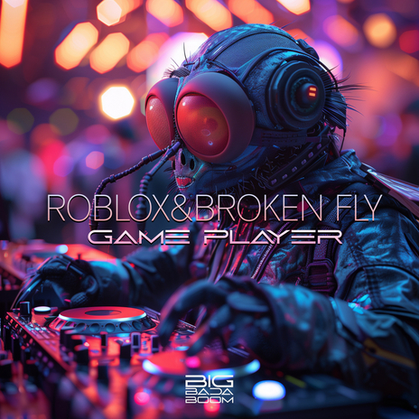 Game Player ft. Broken Fly | Boomplay Music