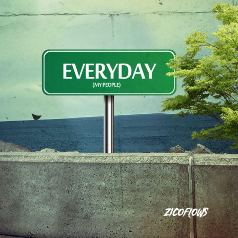 Everyday (My People) | Boomplay Music