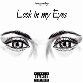 Look In My Eyes