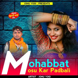 Mohabbat Mosu Kar Padbali