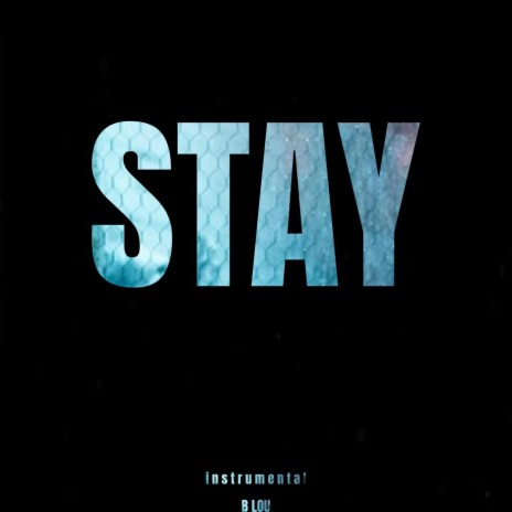 Stay (Instrumental) | Boomplay Music