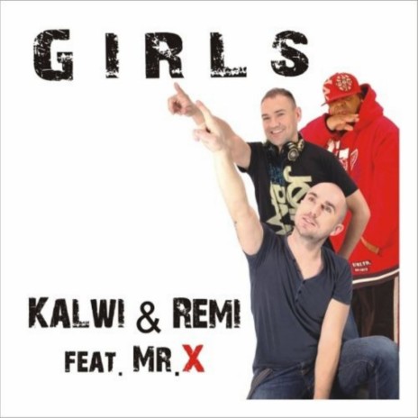 Girls (Hard Radio Edit) (Hard Radio Edit) ft. Mr X