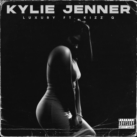 Kylie Jenner (feat. Kizz Q) | Boomplay Music