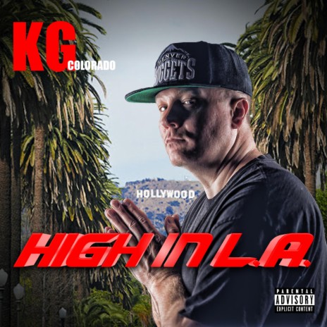 High in L.A. (feat. Noe DeLeon)