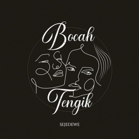 Bocah Tengik | Boomplay Music