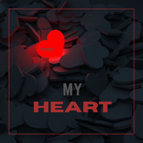 My Heart | Boomplay Music