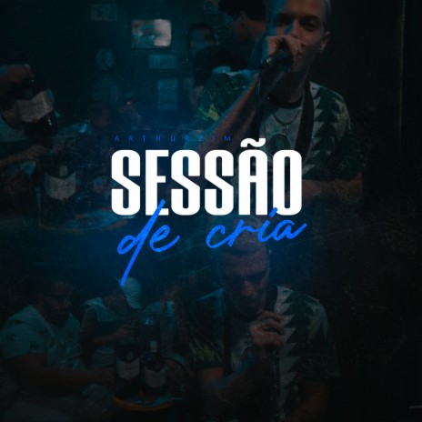 Sessão de Cria | Boomplay Music