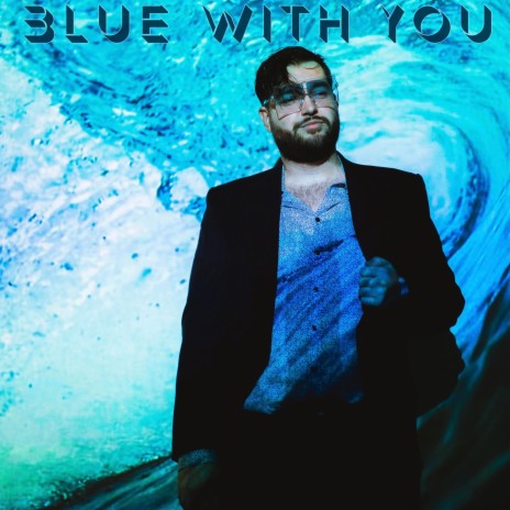 Blue With You
