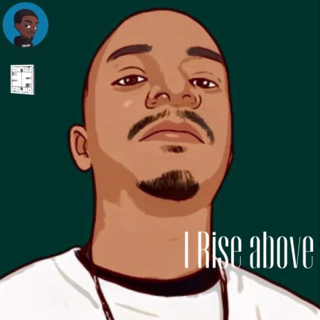 I Rise Above | Boomplay Music