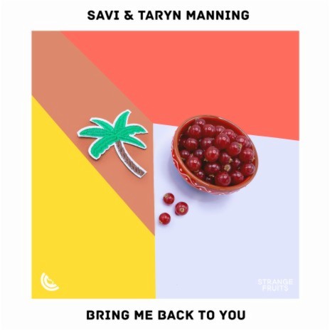 Bring Me Back To You ft. Taryn Manning | Boomplay Music