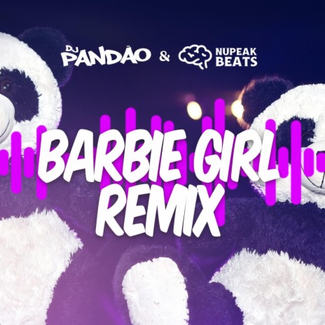 Barbie Girl (funk) ft. NuPeak Beats | Boomplay Music