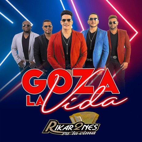 Goza La Vida | Boomplay Music