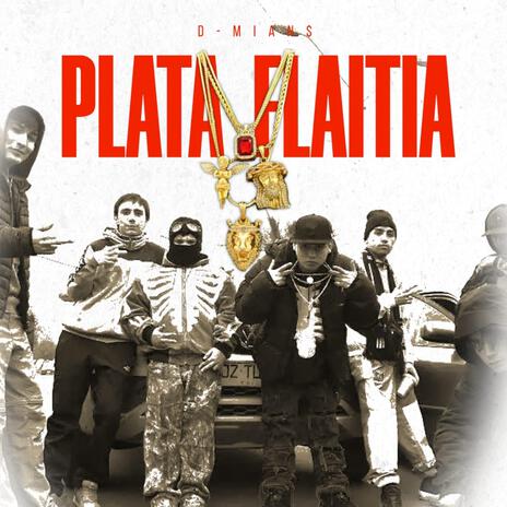 PLATA FLAITIA | Boomplay Music