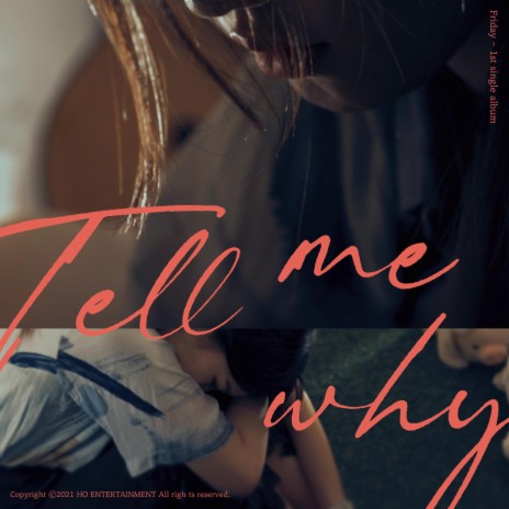 Tell Me Why | Boomplay Music