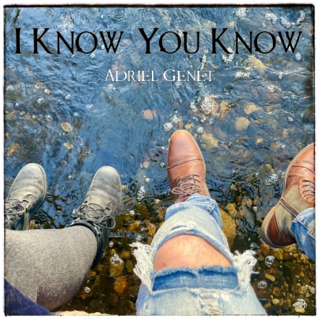 I Know You Know | Boomplay Music