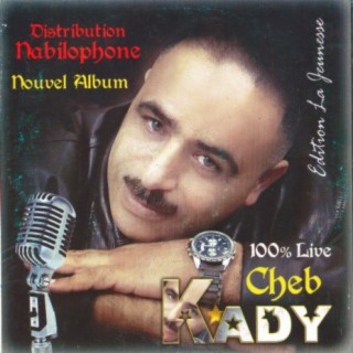 Cheb Kady, Nouvel Album 100% Live