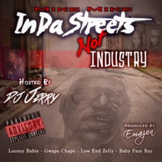 InDaStreets Not Industry
