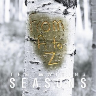 Seasons: The Waiting