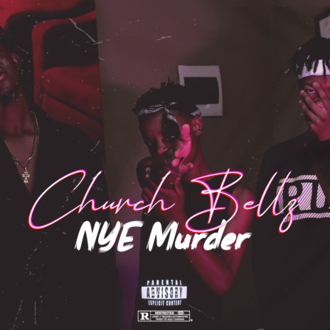 Church Bellz (feat. Ell Nino & Yung Rich-Art) | Boomplay Music