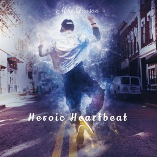 Heroic Heartbeat