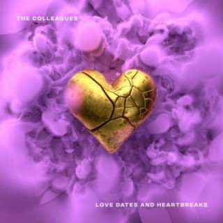Love Dates and Heartbreaks (Radio Edit)