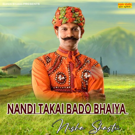 Nandi Takai Bado Bhaiya | Boomplay Music