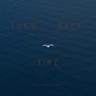 Turn Back Time