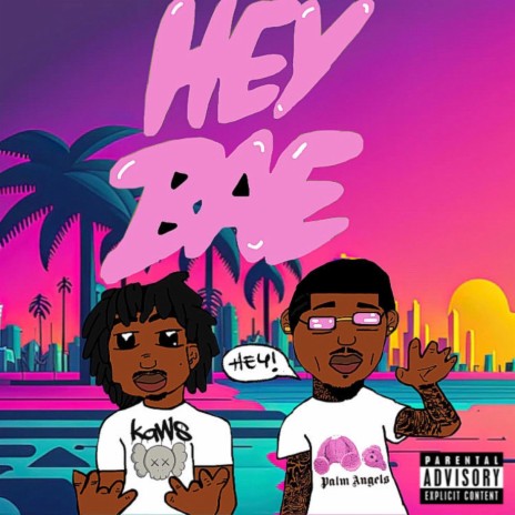 HEY BAE ft. Vongtm | Boomplay Music