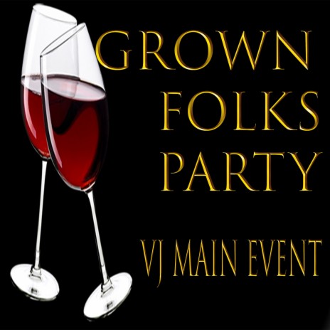 Grown Folks Party | Boomplay Music