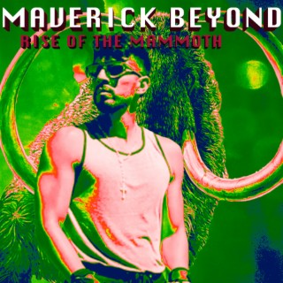 Maverick Beyond