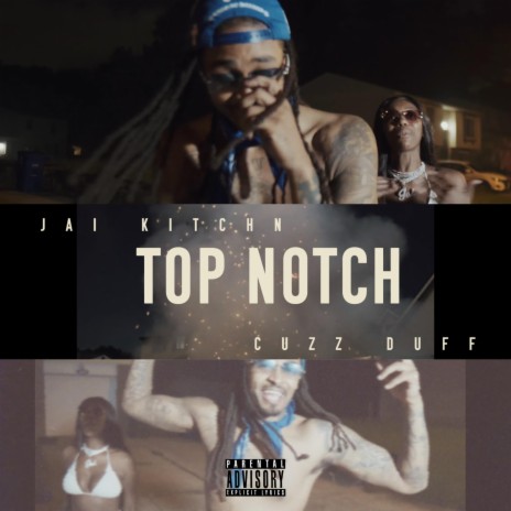 Top Notch ft. Cuzz Duff | Boomplay Music