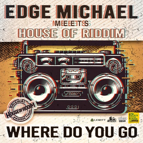 Where Do You Go ft. House Of Riddim | Boomplay Music