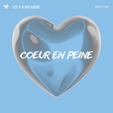 Coeur en peine ft. Kaflasoie | Boomplay Music