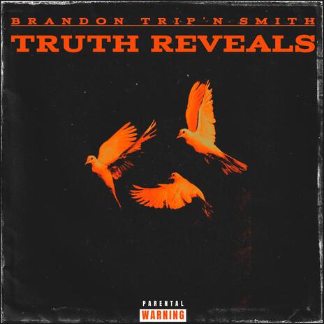 Truth Reveals | Boomplay Music