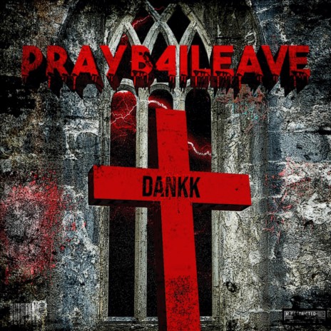 Pray B4 I Leave | Boomplay Music